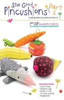 Fish Museum Pattern: Sew Good Pincushions Part 2