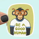 Good Human Sticker