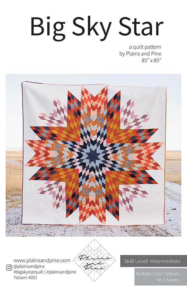 Big Sky Star Quilt Pattern