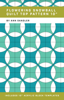 10" Flowering Snowball Quilt Pattern & Rulers