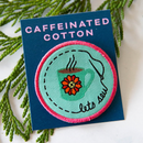 Caffeinated Cotton Iron On Patch