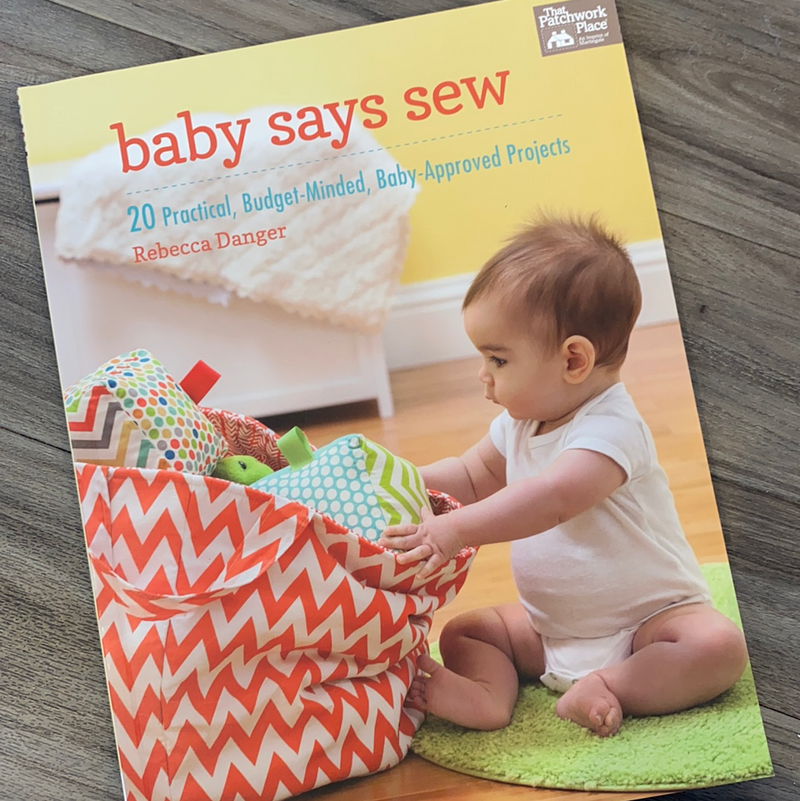 Baby Says Sew by Rebecca Danger
