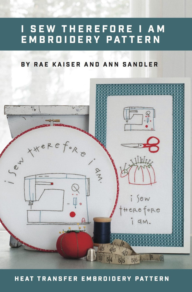 I Sew Therefore I am Printed Pattern w/ Iron Transfer - Stitch Supply Co.  - 1
